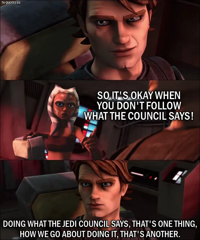 Doing What The Jedi Council Says That’s One Thing