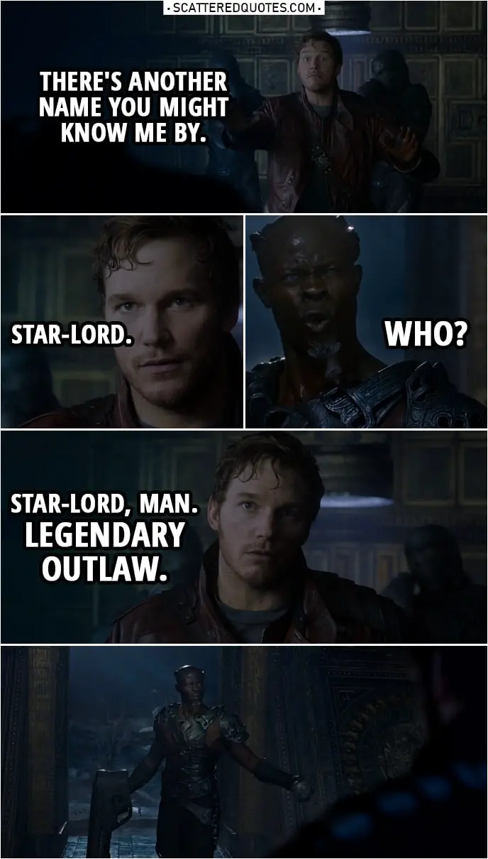 Star Lord Man Legendary Outlaw Scattered Quotes