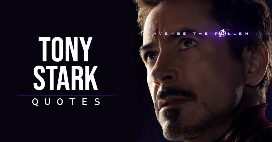 100+ Best 'Tony Stark (Iron Man)' Quotes | Page 2 of 10 | Scattered Quotes