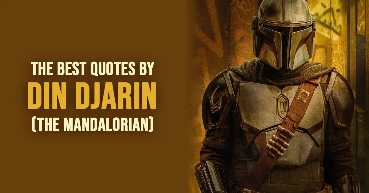 Din Djarin Quotes from Star Wars - The Mandloarian