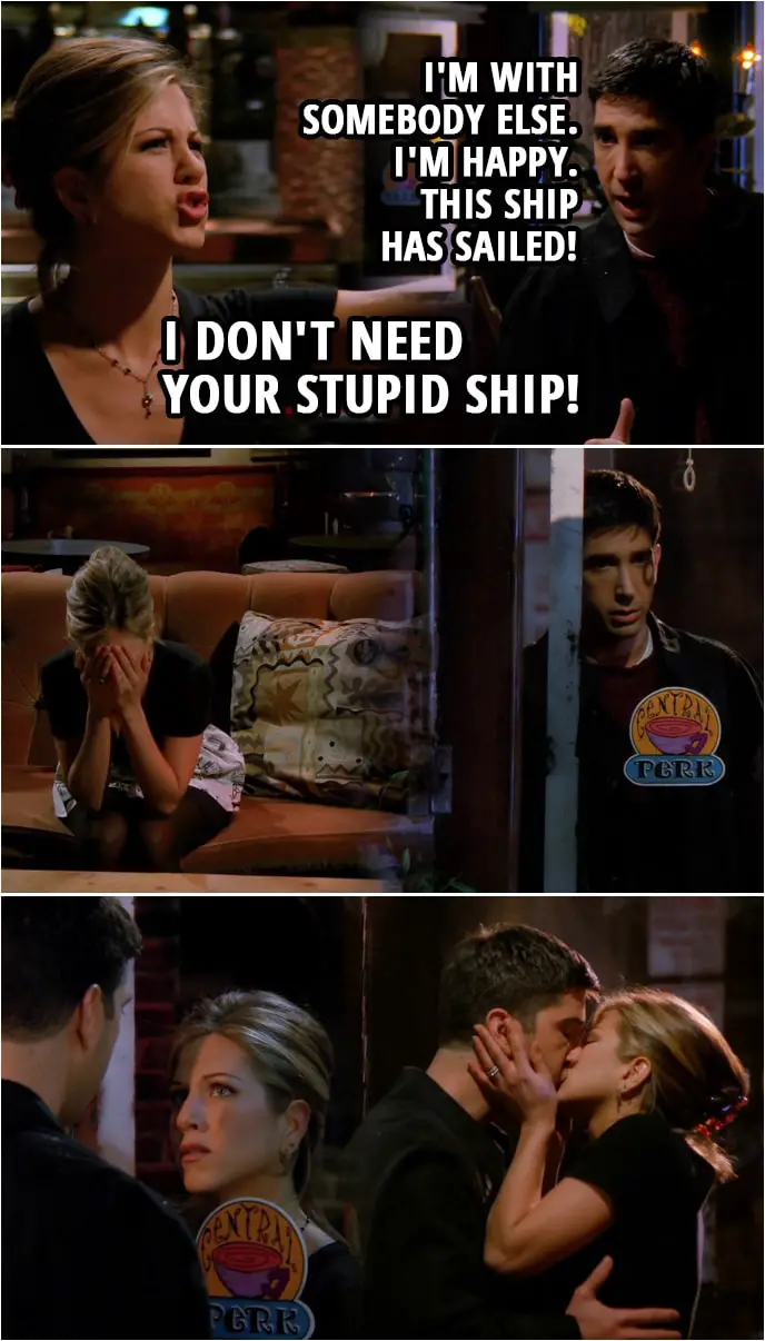 Download Ross. I don't need your stupid ship! | Scattered Quotes