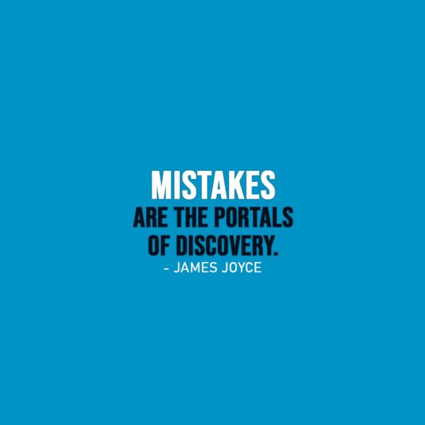 Wisdom Quote | Mistakes are the portals of discovery. - James Joyce