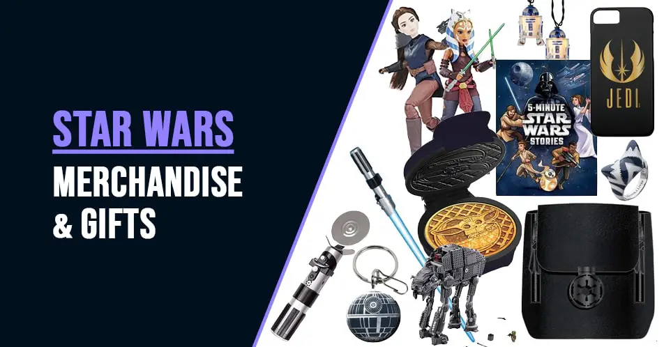 Star Wars Merchandise and Gifts Guide