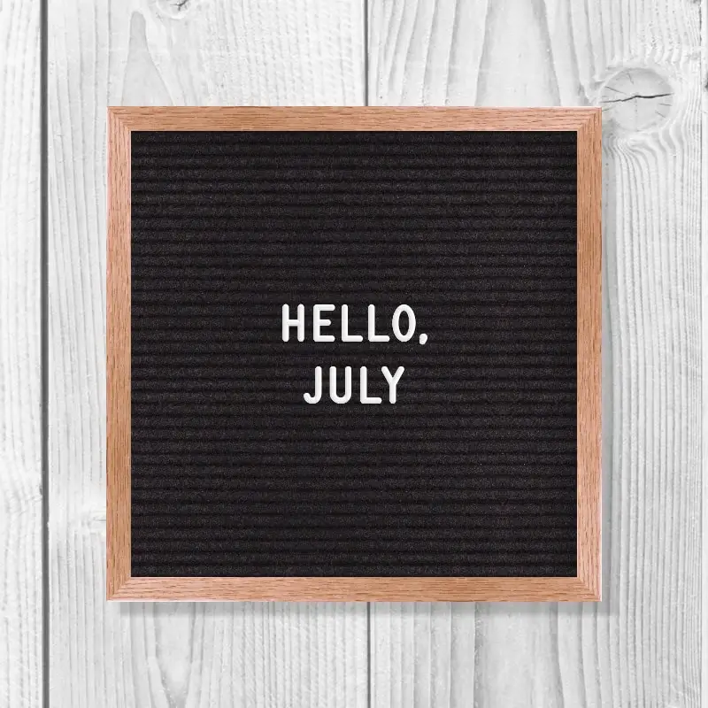 July Quotes | Hello, July.