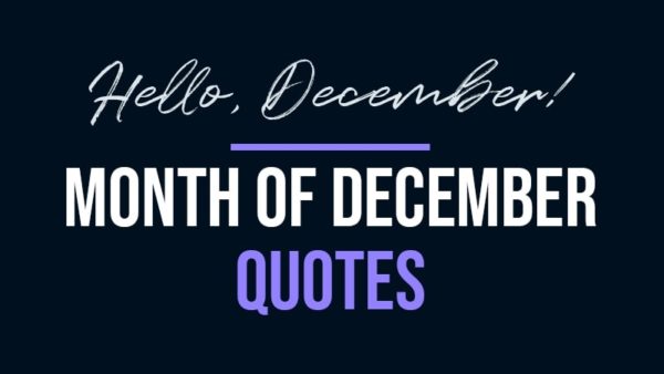 Month of December Quotes