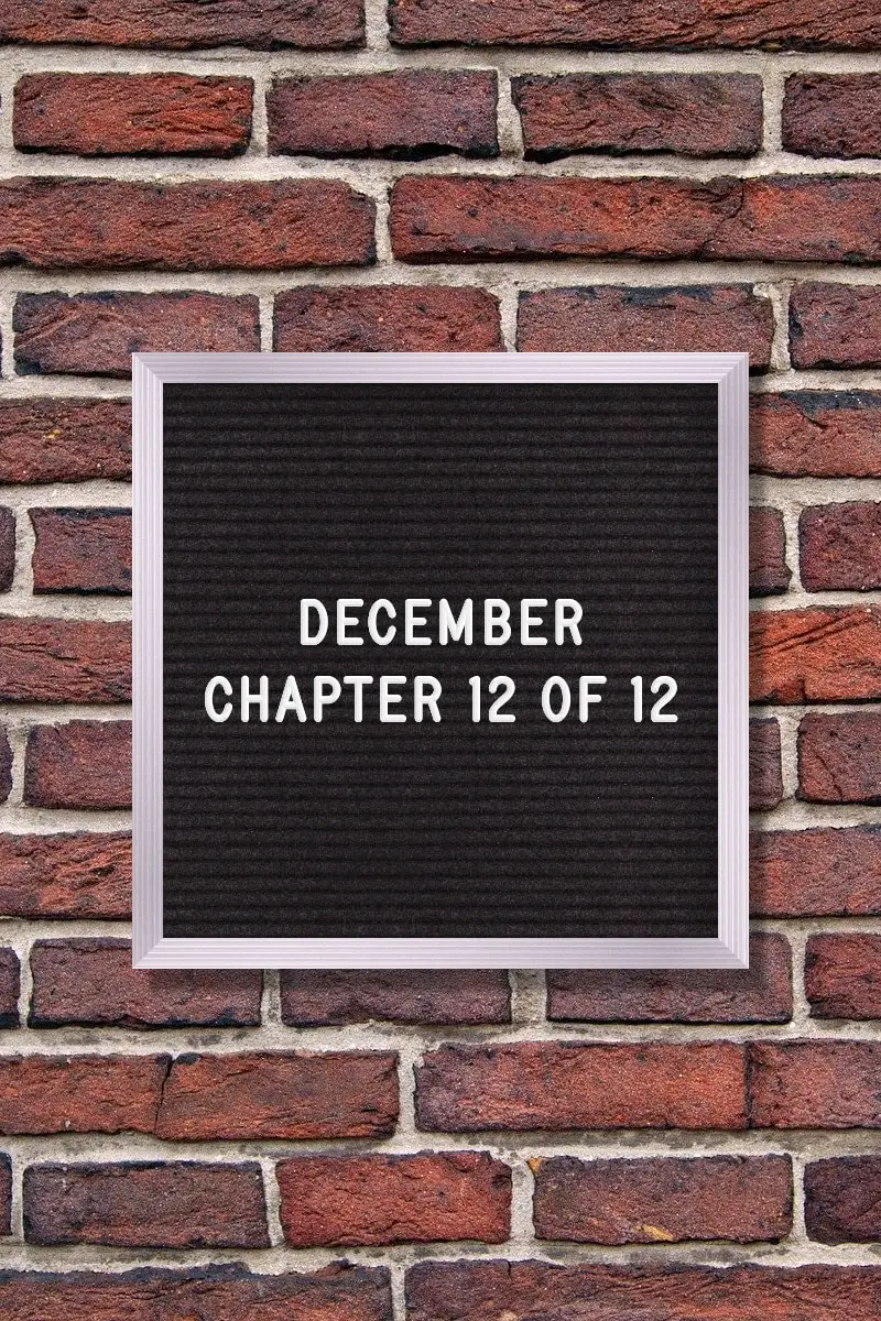 December Quote: December – Chapter 12 of 12