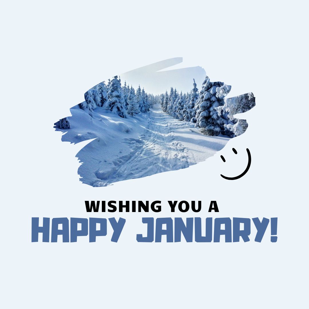 Month of January Quote: Wishing You a Happy January!