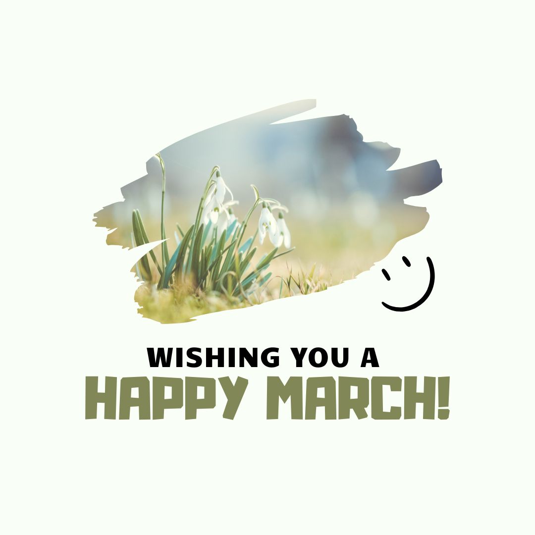 Month of March Quotes: Wishing You a Happy March!