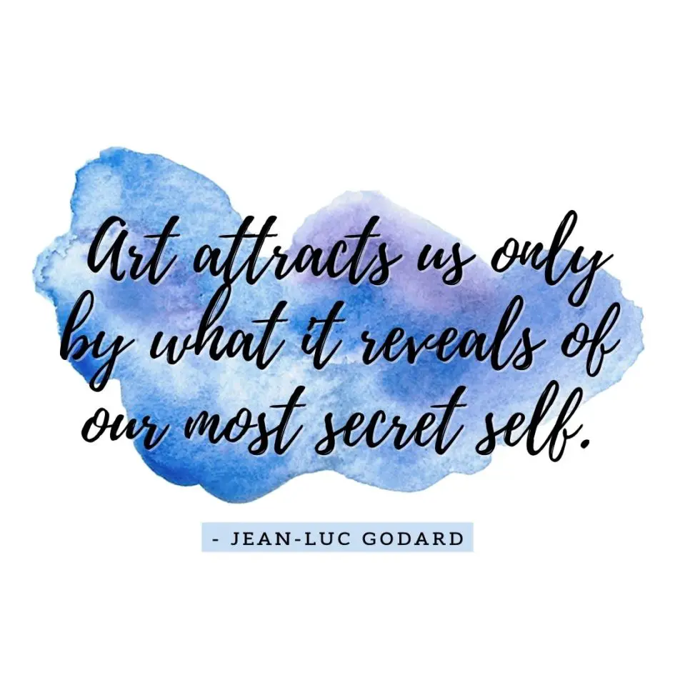 Quote about Art | Art attracts us only by what it reveals of our most secret self. - Jean-Luc Godard