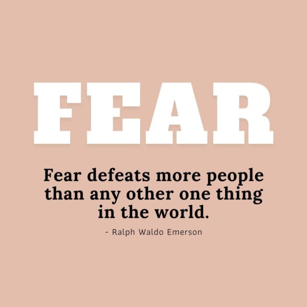 Quote about Fear | Fear defeats more people than any other one thing in the world. - Ralph Waldo Emerson