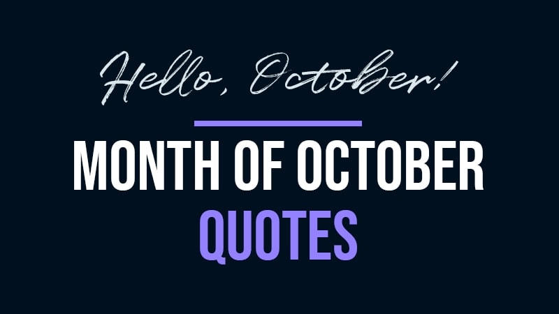 Month of October: Best of Quotes, Sayings and Poems