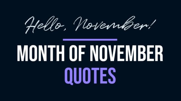 Month of November Quotes