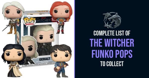 The Witcher Funko Pop: All Figures You Can Collect [Checklist]
