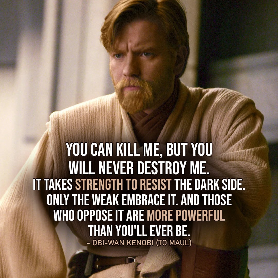 100 Best Obi Wan Kenobi Quotes From Star Wars Universe Scattered 100 Best Obi Wan Kenobi Quotes From Star Wars Universe Scattered