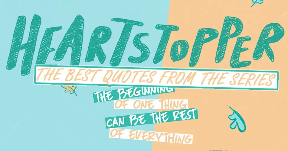 The Best Quotes from Heartstopper
