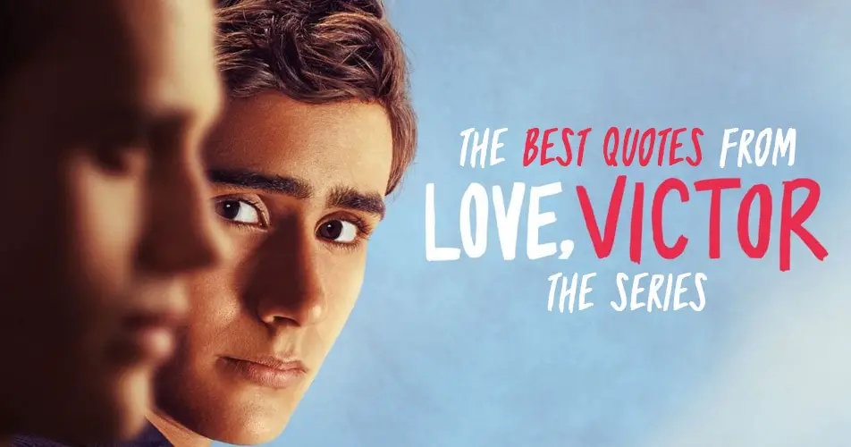 The best quotes from Love, Victor
