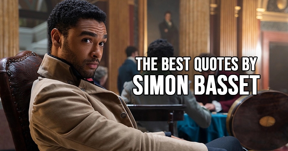 Simon Basset Quotes