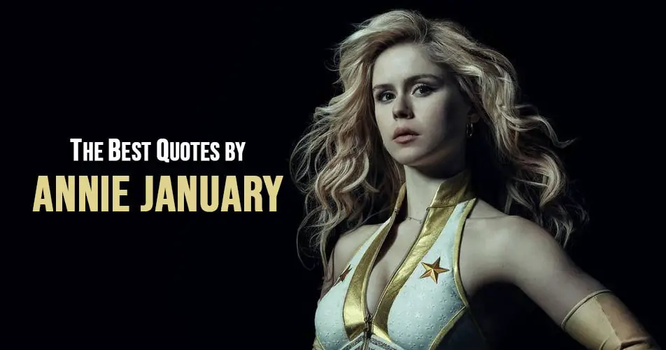 Annie January Quotes - The best quotes by Billy Annie January (Starlight) from The Boys