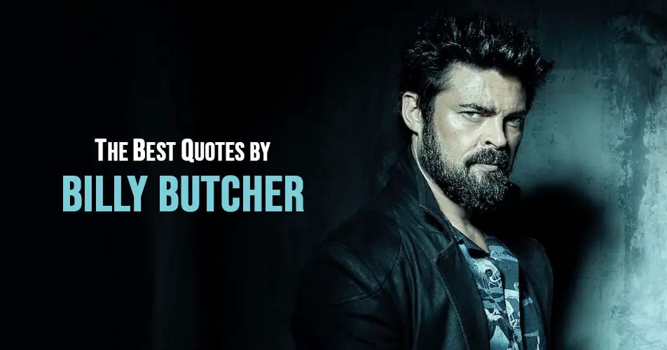 Billy Butcher Quotes - The best quotes by Billy Butcher from The Boys