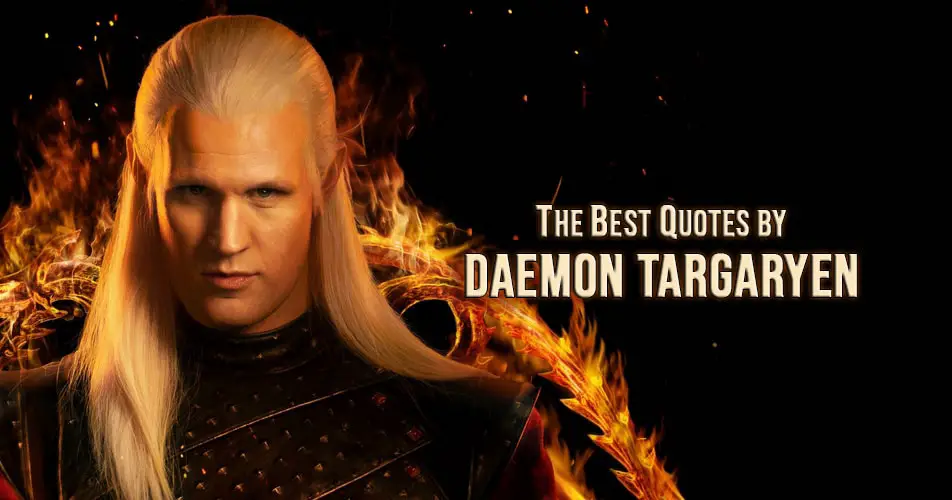Daemon Targaryen Quotes from House of the Dragon