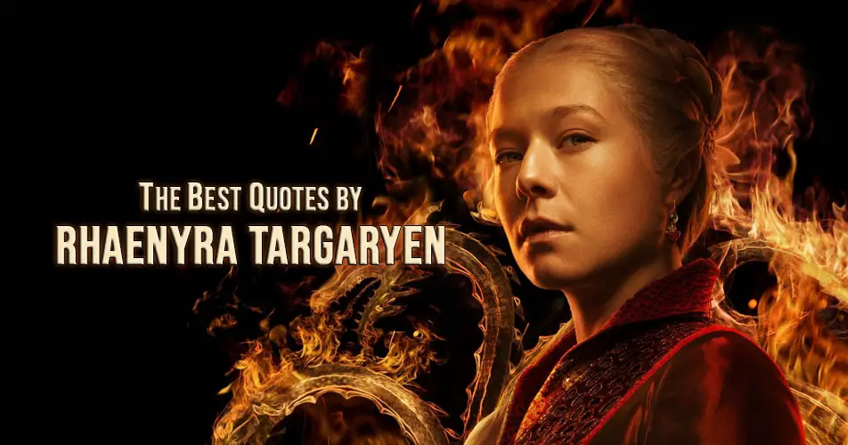 Rhaenyra Targaryen Quotes from House of the Dragon