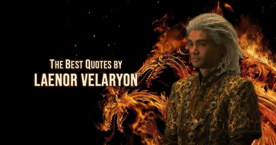 Laenor Velaryon Quotes from House of the Dragon
