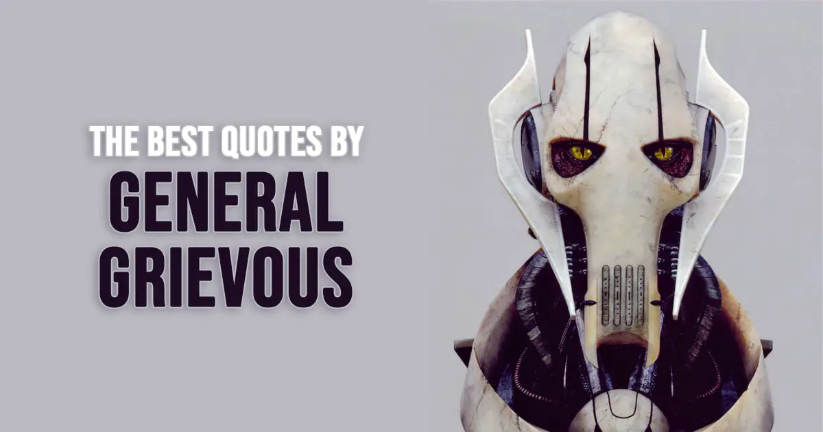 General Grievous Quotes from Star Wars