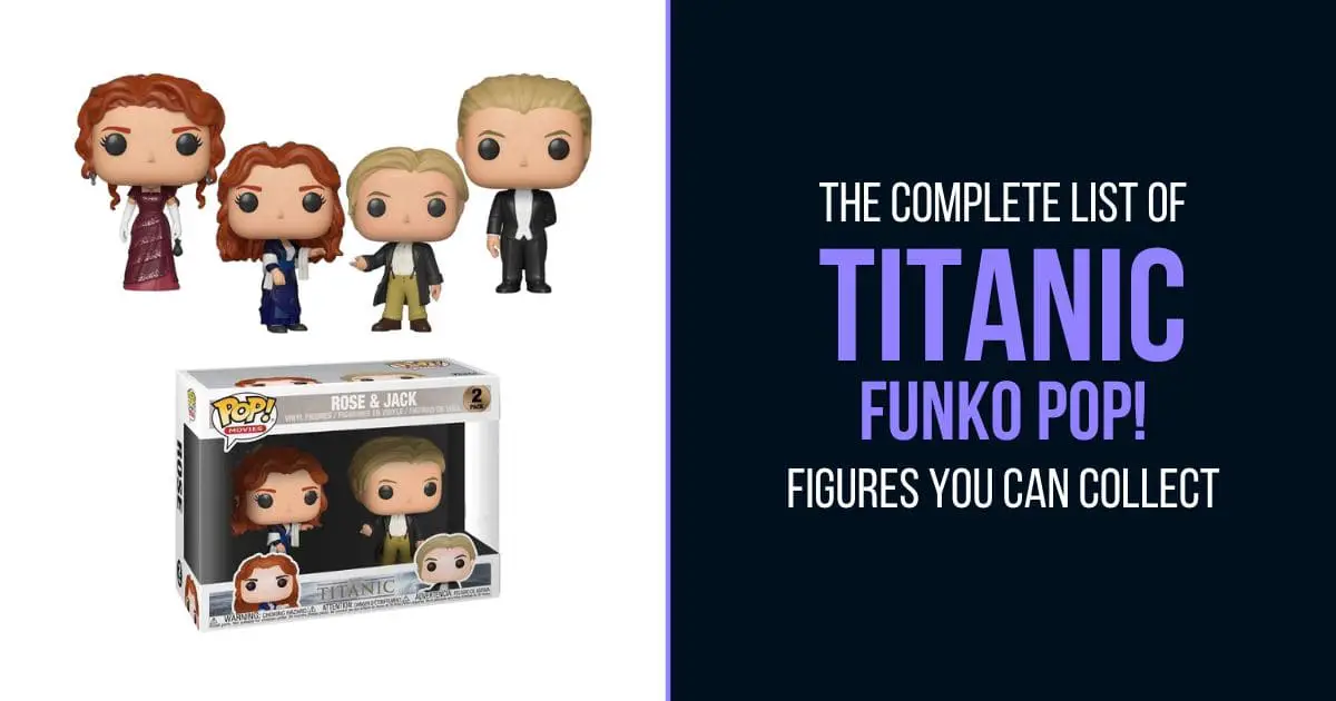 Titanic Funko Pop: All Figures You Can Collect [Checklist]
