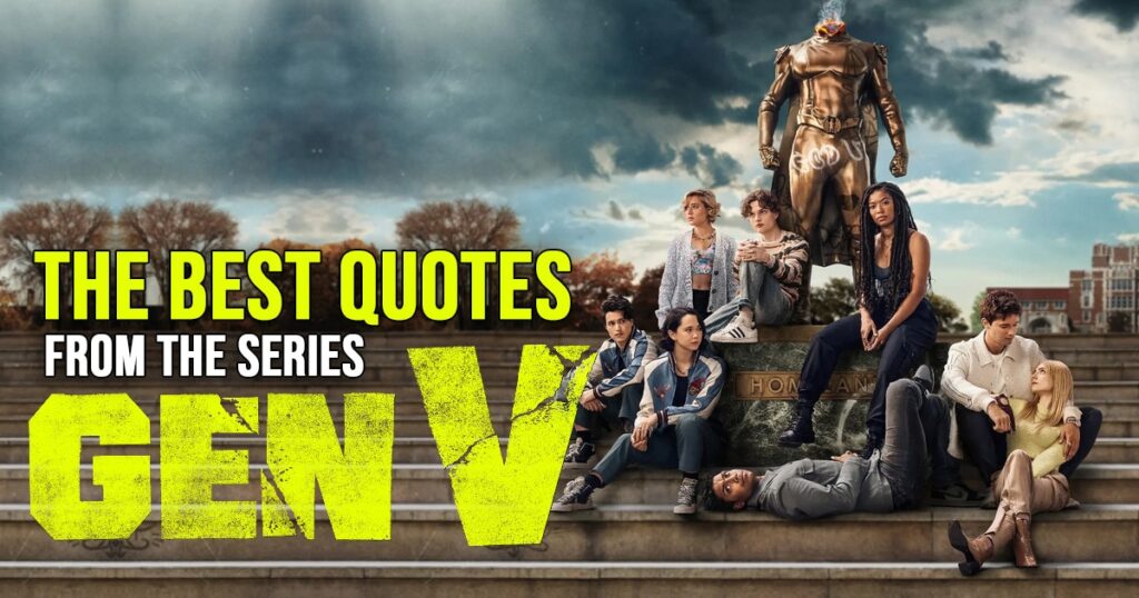 Gen V Quotes - The best quotes from Amazon's Gen V