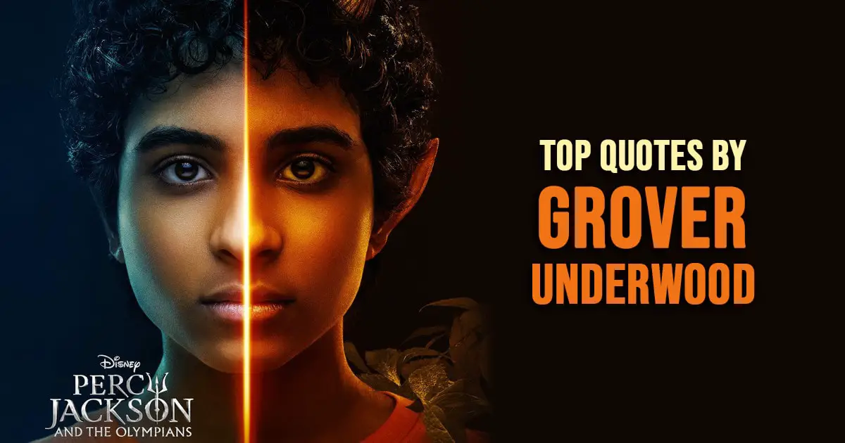 The Best 'Grover Underwood' Quotes from Percy Jackson Series