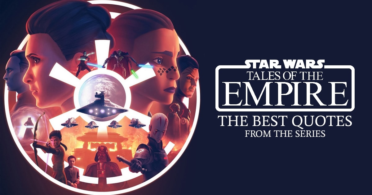 Star Wars Tales of the Empire Quotes - The best quotes from the series Tales of the Empire