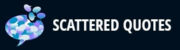 Scattered Quotes