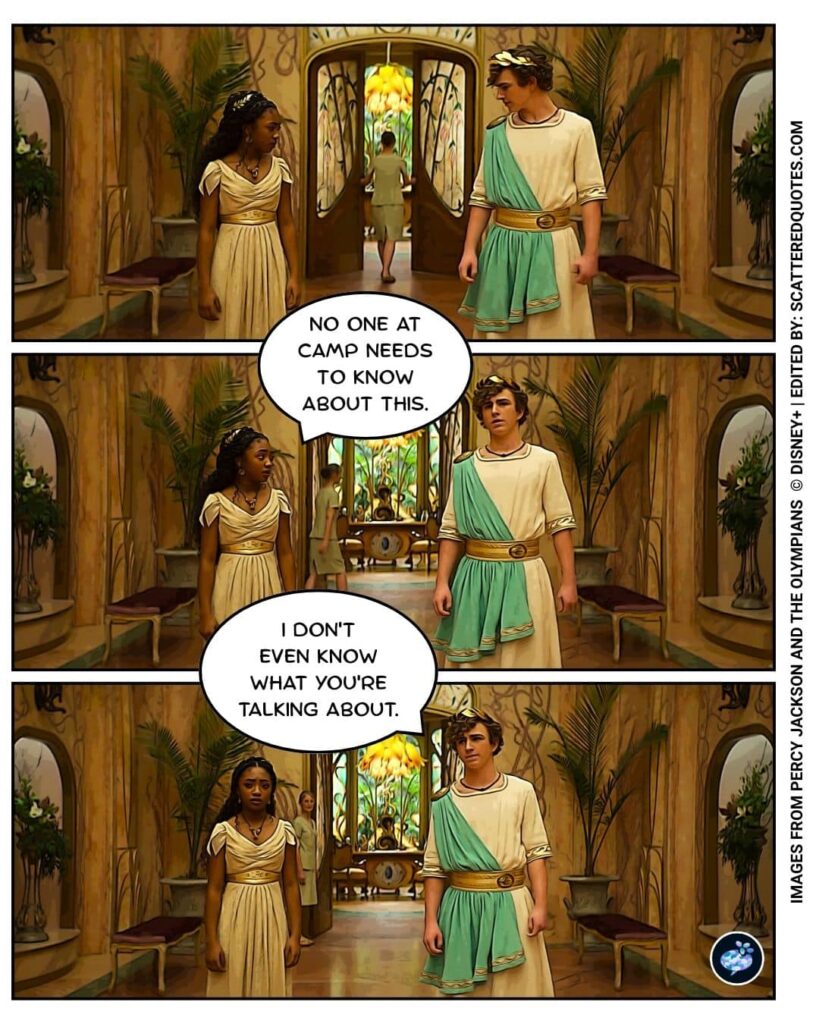 Percy Jackson and the Olympians Quote: "No one at camp needs to know about this."