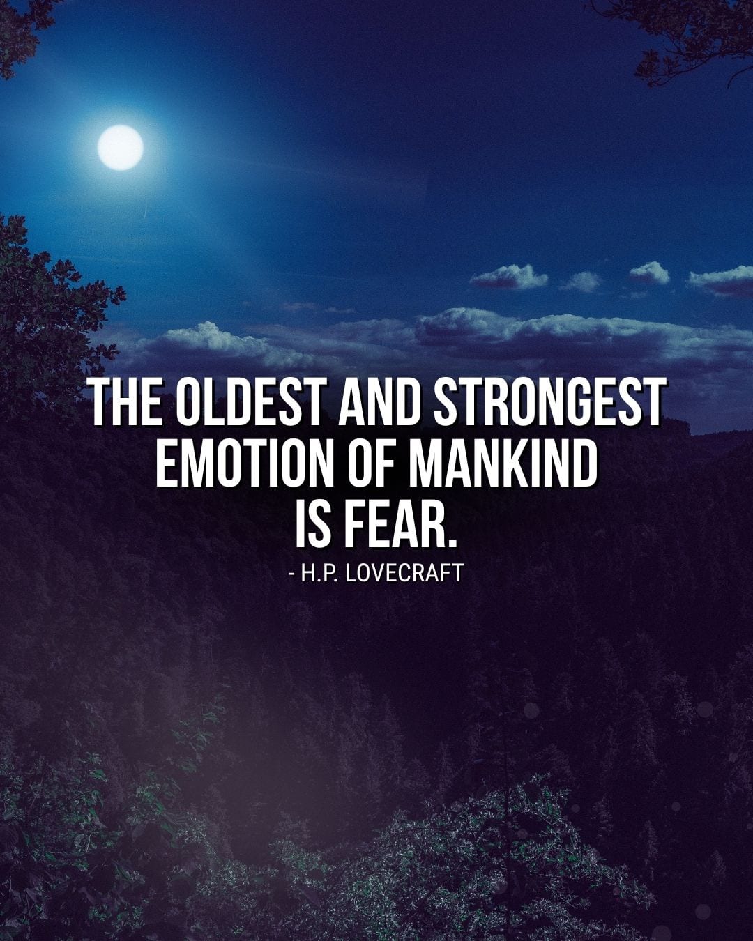 Halloween Quote Image: The oldest and strongest emotion of mankind is fear